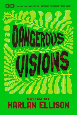 Dangerous Visions By Harlan Ellison, Harlan Ellison (Editor), Harlan Ellison (Contribution by) Cover Image