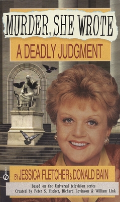 Murder, She Wrote: a Deadly Judgment (Murder She Wrote #5) Cover Image