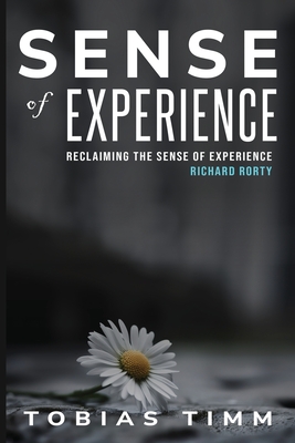 Reclaiming the Sense of Experience Richard Rorty Cover Image