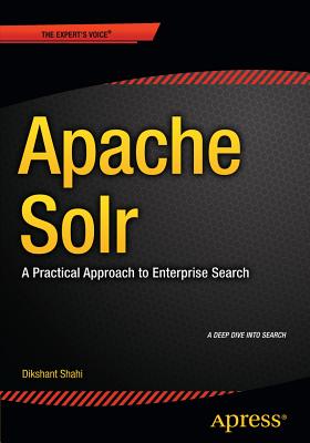 Apache Solr: A Practical Approach to Enterprise Search Cover Image