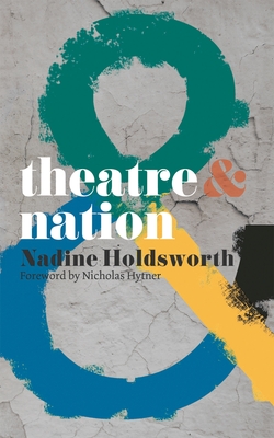 Theatre & Nation (Theatre and #28) Cover Image