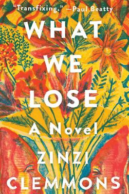 Cover Image for What We Lose: A Novel