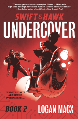 Swift and Hawk: Undercover By Logan Macx Cover Image