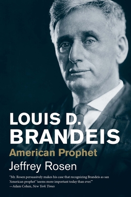 Louis D. Brandeis: American Prophet (Jewish Lives) Cover Image