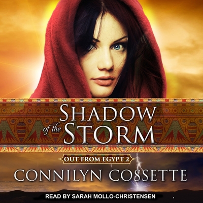 Shadow of the Storm (Out from Egypt #2)