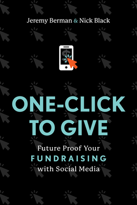 One-Click to Give: Future Proof Your Fundraising with Social Media Cover Image