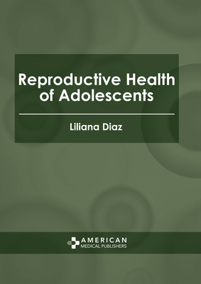 Reproductive Health of Adolescents Cover Image