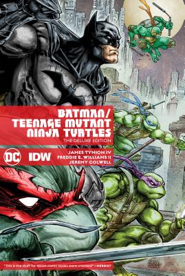 Batman/Teenage Mutant Ninja Turtles Deluxe Edition By James Tynion IV, Freddie Williams, II (Illustrator) Cover Image