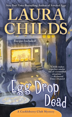 Egg Drop Dead (A Cackleberry Club Mystery #7) By Laura Childs Cover Image