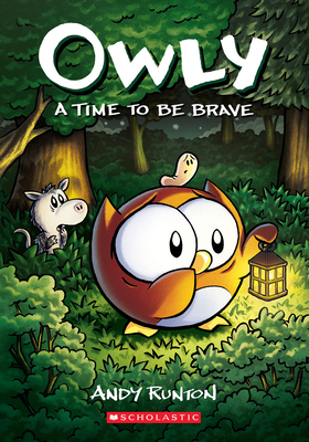 A Time to Be Brave: A Graphic Novel (Owly #4) Cover Image