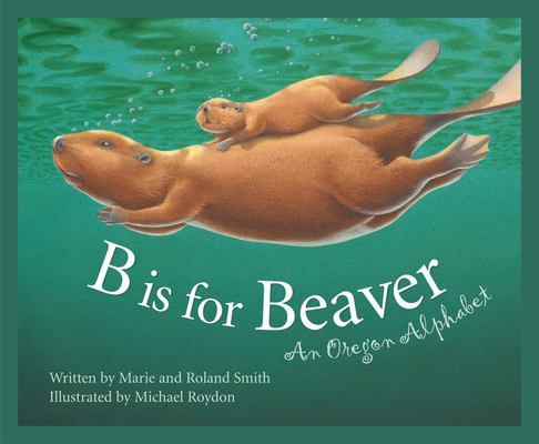 Cover for B Is for Beaver