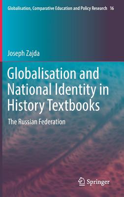 Globalisation and National Identity in History Textbooks: The Russian Federation By Joseph Zajda Cover Image