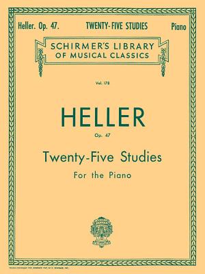 25 Studies for Rhythm and Expression, Op. 47: Schirmer Library of Classics Volume 178 Piano Technique Cover Image
