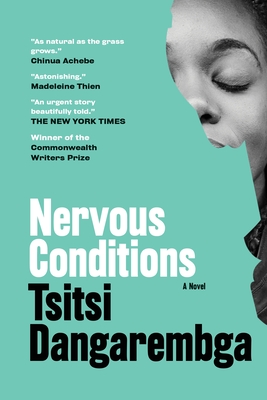 Nervous Conditions: A Novel (Nervous Conditions Series) By Tsitsi Dangarembga Cover Image