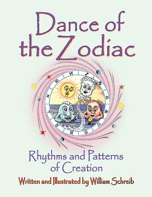 Dance of the Zodiac, Rhythms and Patterns of Creation Cover Image