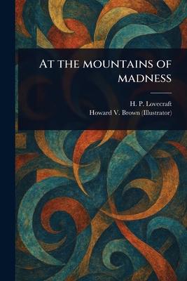 At the Mountains of Madness