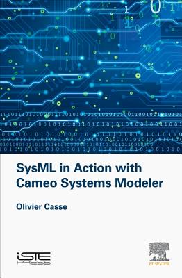 Sysml in Action with Cameo Systems Modeler Cover Image