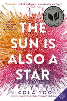 The Sun Is Also a Star By Nicola Yoon Cover Image