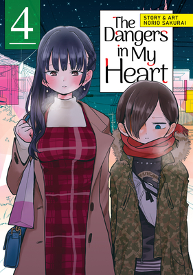 The Dangers in My Heart Vol. 4 By Norio Sakurai Cover Image
