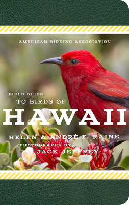 American Birding Association Field Guide to Birds of Hawaii (American Birding Association State Field) Cover Image
