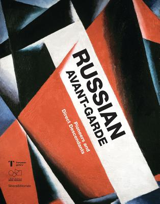 Russian Avant-Garde: Pioneers and Direct Descendants Cover Image