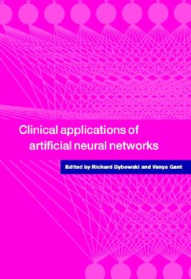 Clinical Applications of Artificial Neural Networks Cover Image