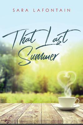 That Last Summer: A Love Story (Whispering Pines Island #1)