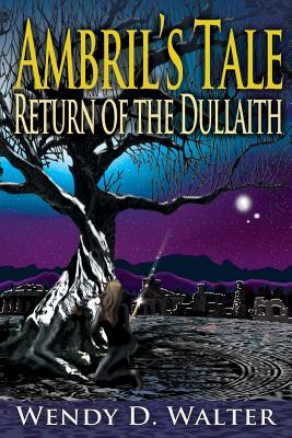 Ambril's Tale, the Return of the Dullaith Cover