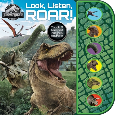 Jurassic World: Look, Listen, Roar! Sound Book By Pi Kids Cover Image