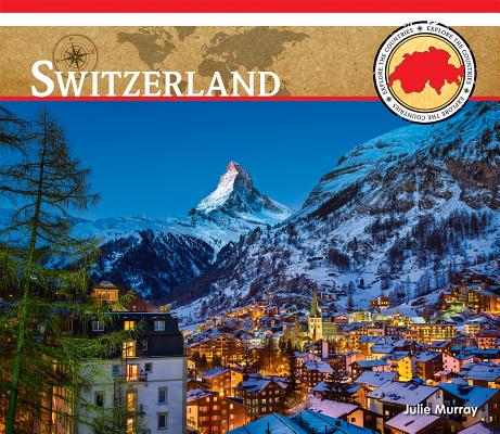 Switzerland (Explore the Countries) Cover Image