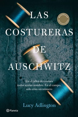 Las Costureras de Auschwitz By Lucy Adlington Cover Image