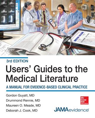 Users' Guides to the Medical Literature: A Manual for Evidence-Based Clinical Practice, 3e Cover Image