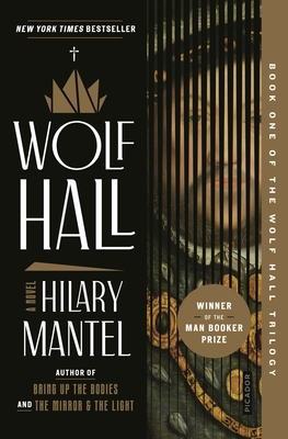 Wolf Hall: A Novel (Wolf Hall Trilogy #1) Cover Image