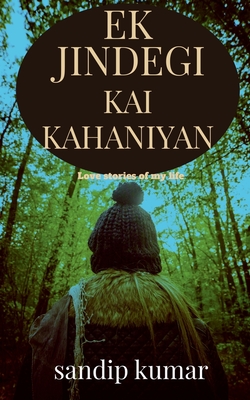 Ek jindegi kai kahaniyan By Sandip Kumar Cover Image