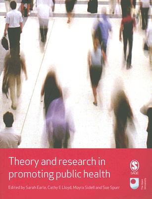 Theory and Research in Promoting Public Health (Published in Association with the Open University)