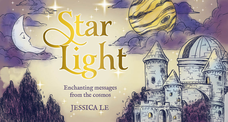 Star Light: Enchanting Messages From the Cosmos (40 full-color inspiration cards) (Mini Inspiration Cards) By Jessica Le Cover Image