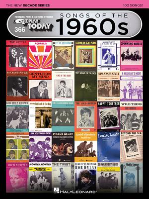 Songs of the 1960s - The New Decade Series: E-Z Play Today Volume 366 Cover Image