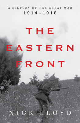 The Eastern Front: A History of the Great War, 1914-1918 Cover Image