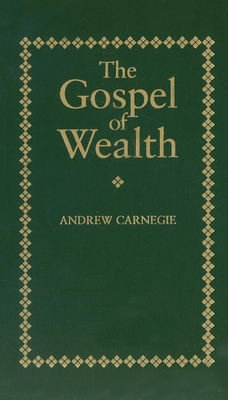 Gospel of Wealth By Andrew Carnegie Cover Image