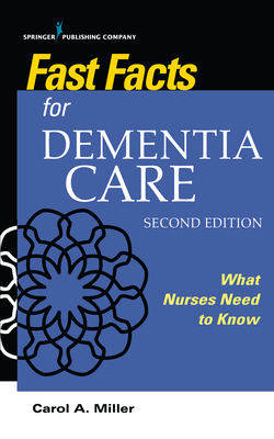 Fast Facts for Dementia Care: What Nurses Need to Know Cover Image