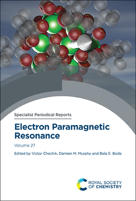 Electron Paramagnetic Resonance: Volume 27 (ISSN)