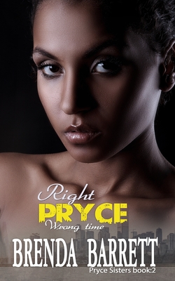 Right Pryce Wrong Time (Pryce Sisters #2)