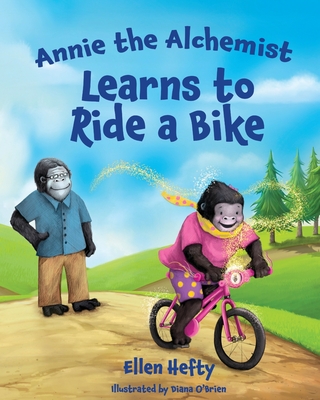 Annie the Alchemist Learns to Ride a Bike Cover Image