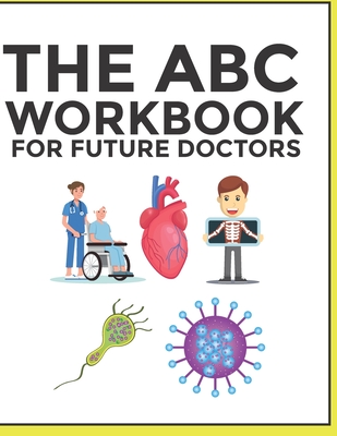The ABC Workbook For Future Doctors By Azali Saim Cover Image