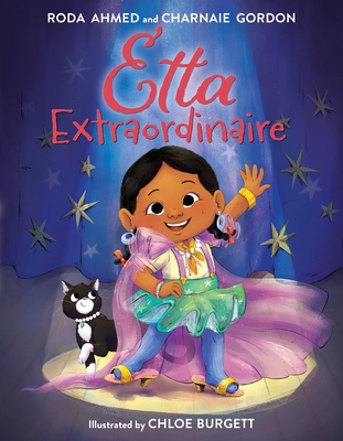 Etta Extraordinaire By Roda Ahmed, Chloe Burgett (Illustrator), Charnaie Gordon Cover Image