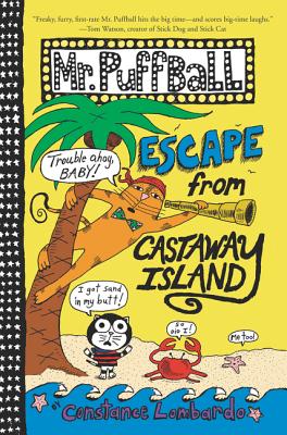 Mr. Puffball: Escape from Castaway Island By Constance Lombardo, Constance Lombardo (Illustrator) Cover Image