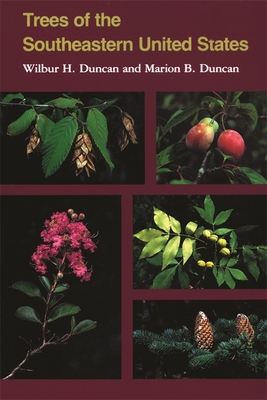 Trees of Southeastern United States (Wormsloe Foundation Publication #18)