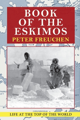Book of the Eskimos (A Fawcett Crest book) By Peter Freuchen Cover Image