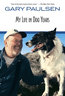 My Life in Dog Years By Gary Paulsen Cover Image