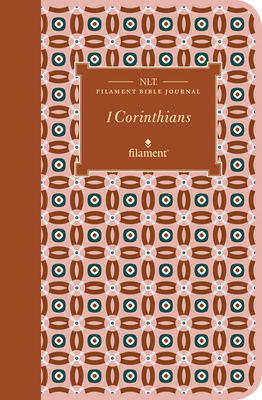 NLT Filament Bible Journal: 1 Corinthians (Softcover) Cover Image